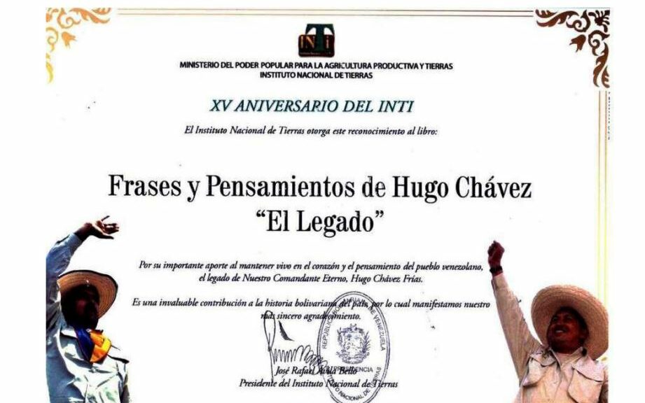 Libro de Chávez Frases y Pensamientos “El Legado” recibió reconocimiento Instituto Nacional de Tierra (INTI)