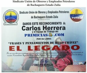 Libro de Chávez Frases y Pensamientos “El Legado” recibió reconocimiento del Sindicato de Trabajadores Petroleros de Bachaquero
