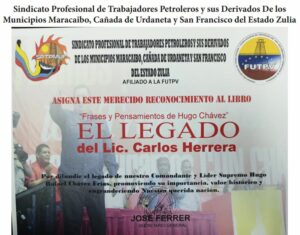 Libro de Chávez Frases y Pensamientos “El Legado” recibió reconocimiento del Sindicato Profesional de Trabajadores Petroleros de Maracaibo, Cañada de Urdaneta y San Francisco