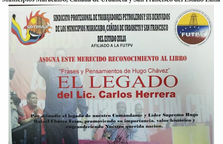 Libro de Chávez Frases y Pensamientos “El Legado” recibió reconocimiento del Sindicato Profesional de Trabajadores Petroleros de Maracaibo, Cañada de Urdaneta y San Francisco