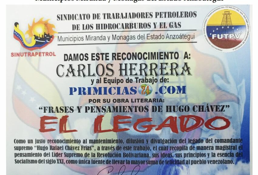 Libro de Chávez Frases y Pensamientos “El Legado” recibió reconocimiento del Sindicato de Trabajadores Petroleros de los Municipios Miranda y Monagas del estado Anzoátegui