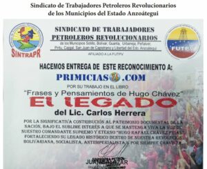 Libro de Chávez Frases y Pensamientos “El Legado” recibió reconocimiento del Sindicato de Trabajadores Petroleros Revolucionarios de los municipios del estado Anzoátegui