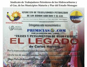 Libro de Chávez Frases y Pensamientos “El Legado” recibió reconocimiento del Sindicato de Trabajadores Petroleros de los municipios Maturín y Piar