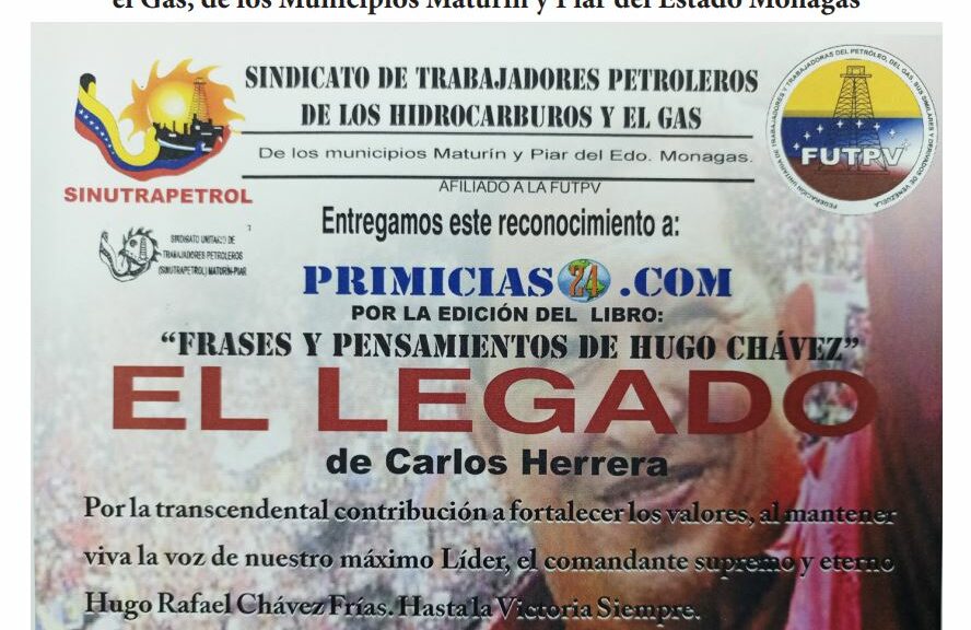 Libro de Chávez Frases y Pensamientos “El Legado” recibió reconocimiento del Sindicato de Trabajadores Petroleros de los municipios Maturín y Piar