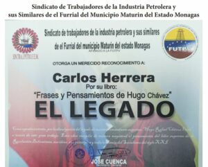 Libro de Chávez Frases y Pensamientos “El Legado” recibió reconocimiento del Sindicato de Trabajadores de la Industria Petrolera y sus Similares de El Furrial