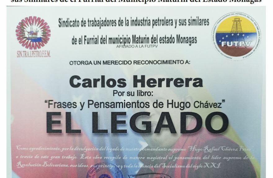 Libro de Chávez Frases y Pensamientos “El Legado” recibió reconocimiento del Sindicato de Trabajadores de la Industria Petrolera y sus Similares de El Furrial