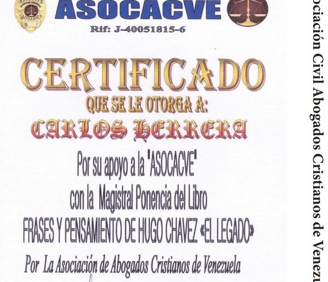 Libro de Chávez Frases y Pensamientos “El Legado” recibió reconocimiento de la Asociación Civil Abogados Cristianos de Venezuela